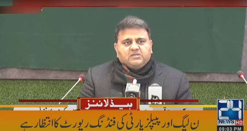 PML-N, PPP funding to be revealed within ten days: Fawad Chaudhry