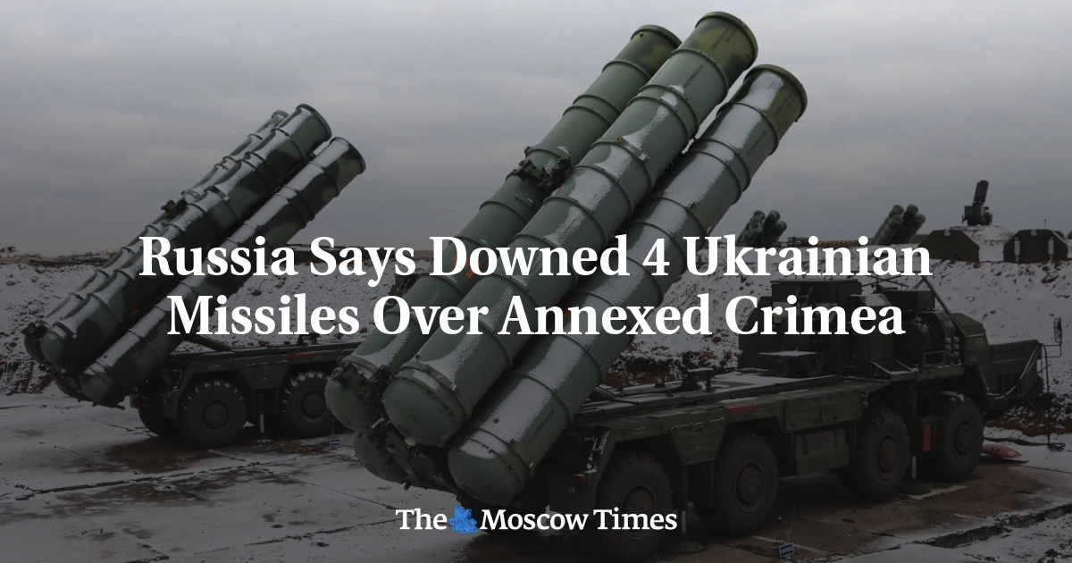 Russia says downed four Ukrainian missiles over Crimea overnight