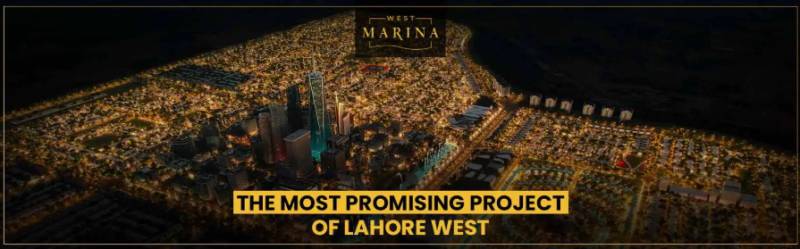West Marina – The Most Promising Project of Lahore West