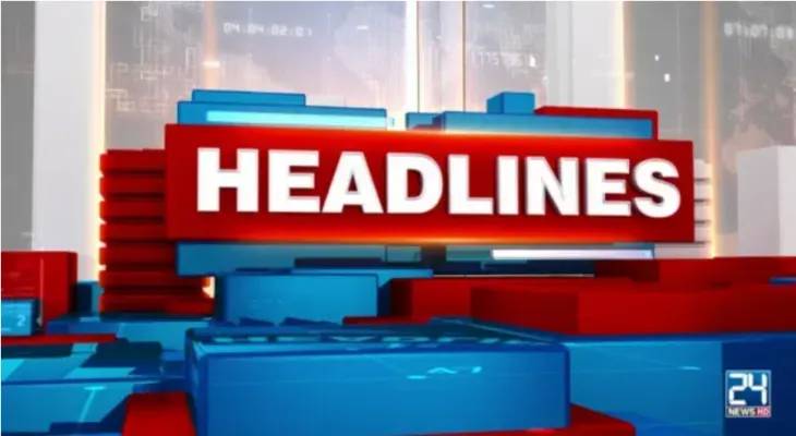 4:00 pm Headlines on 24Digital