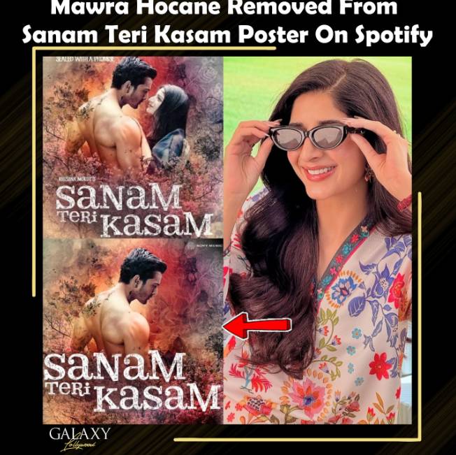 Indian aggression against Lollywood: Mawra Hocane erased from Sanam Teri Kasam poster 