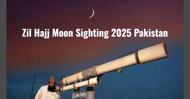Ruet-e-Hilal Committee to meet today for Dhul-Hijjah moon sighting