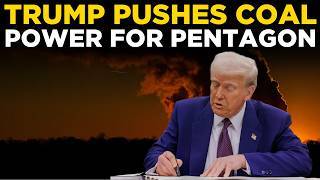 Trump orders Pentagon to buy coal-fired electricity