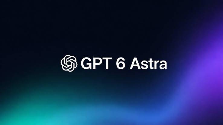 openai-begins-rollout-of-new-powerful-ai-model-gpt-6-astra