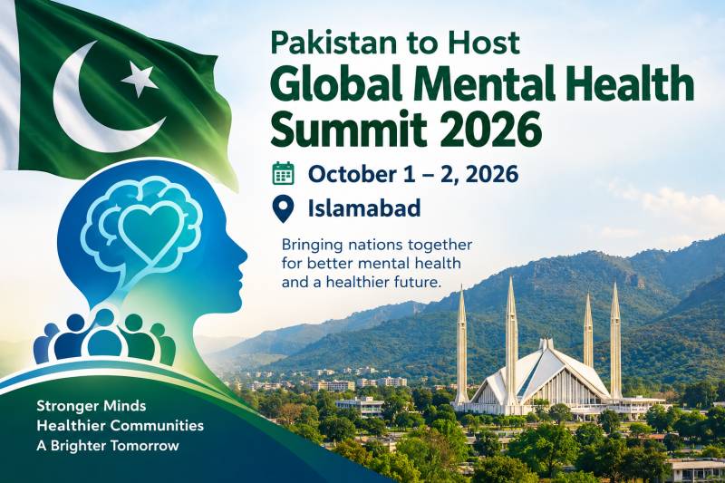 Pakistan to host global mental health summit 2026 on Oct 1 and 2 in Islamabad