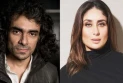 Imtiaz Ali discloses barrier preventing him from reuniting with Kareena Kapoor