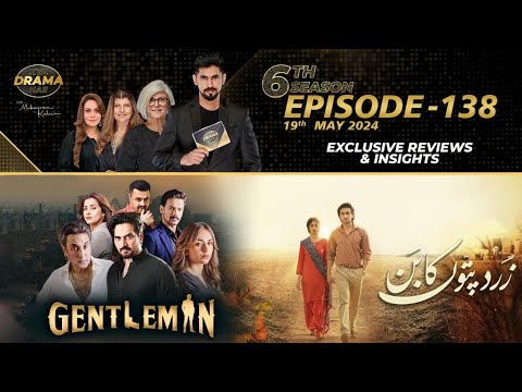 Gentleman | Zard Patton Ka Bunn | Drama Review | S6 - Episode #138 | Kya Drama Hai